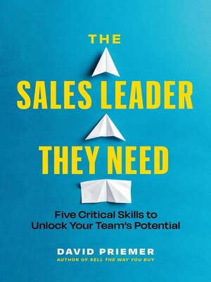 cover image of The Sales Leader They Need